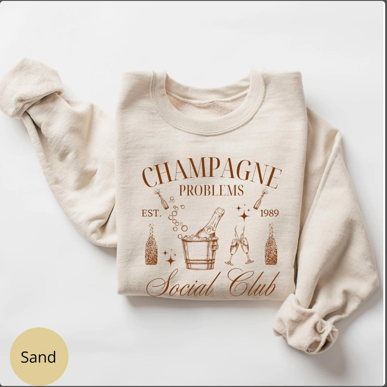 Champagne Problems Sweatshirt