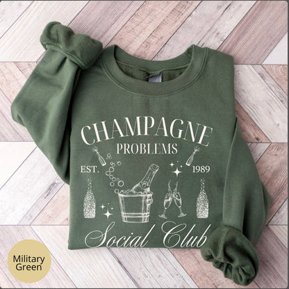 Champagne Problems Sweatshirt