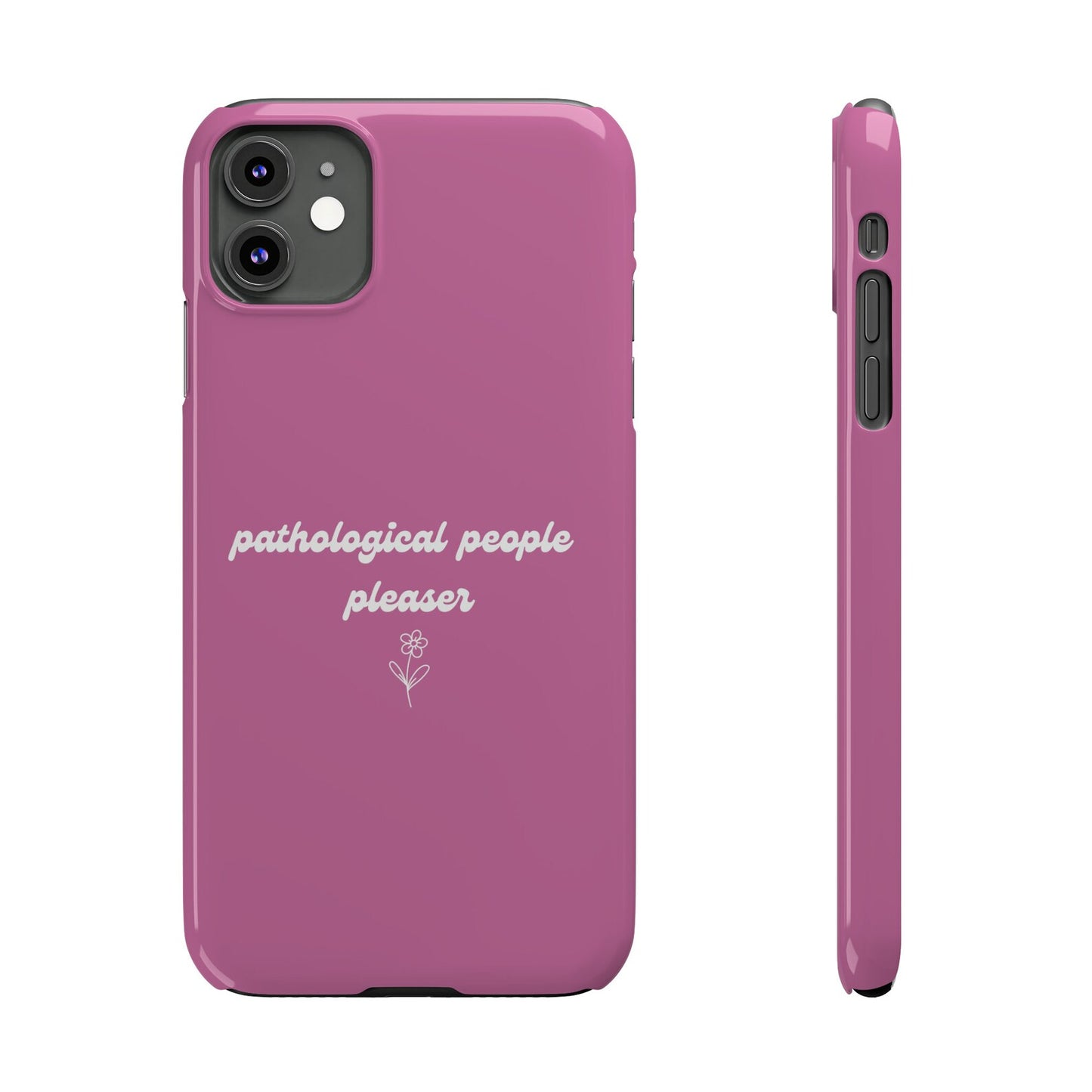 Pathological People Pleaser Phone Case