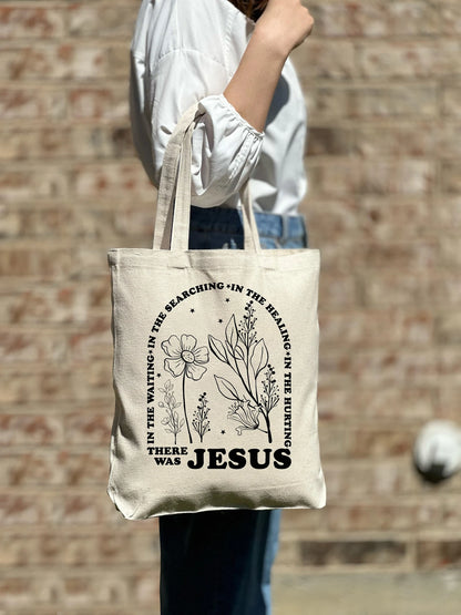 There was Jesus Tote Bag