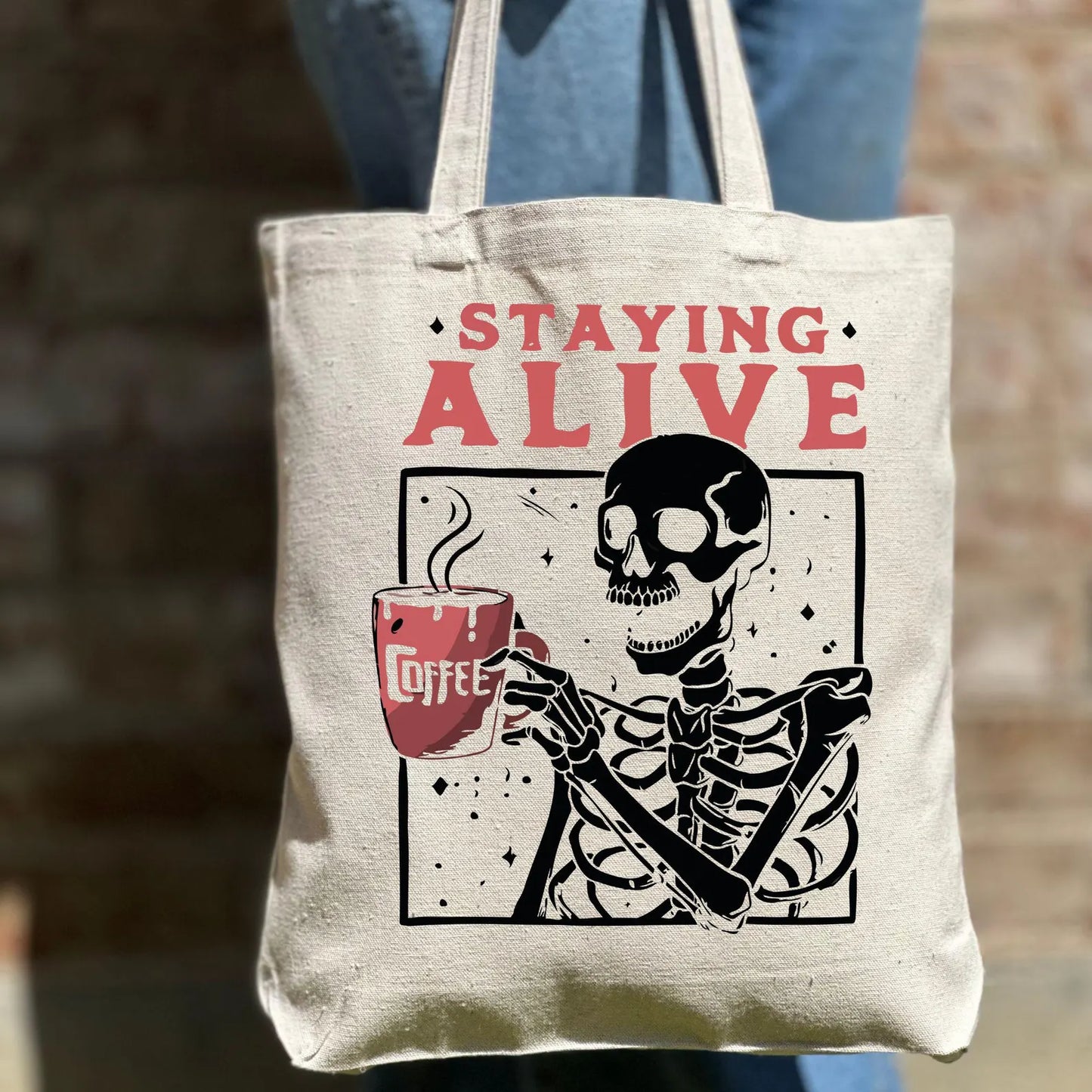 Staying Alive Tote Bag