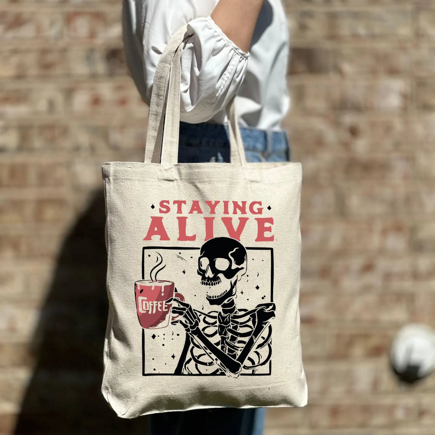 Staying Alive Tote Bag