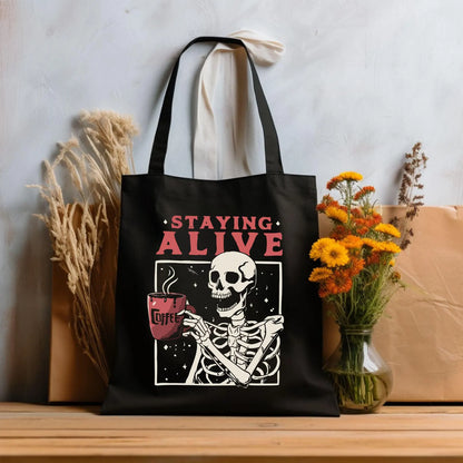 Staying Alive Tote Bag