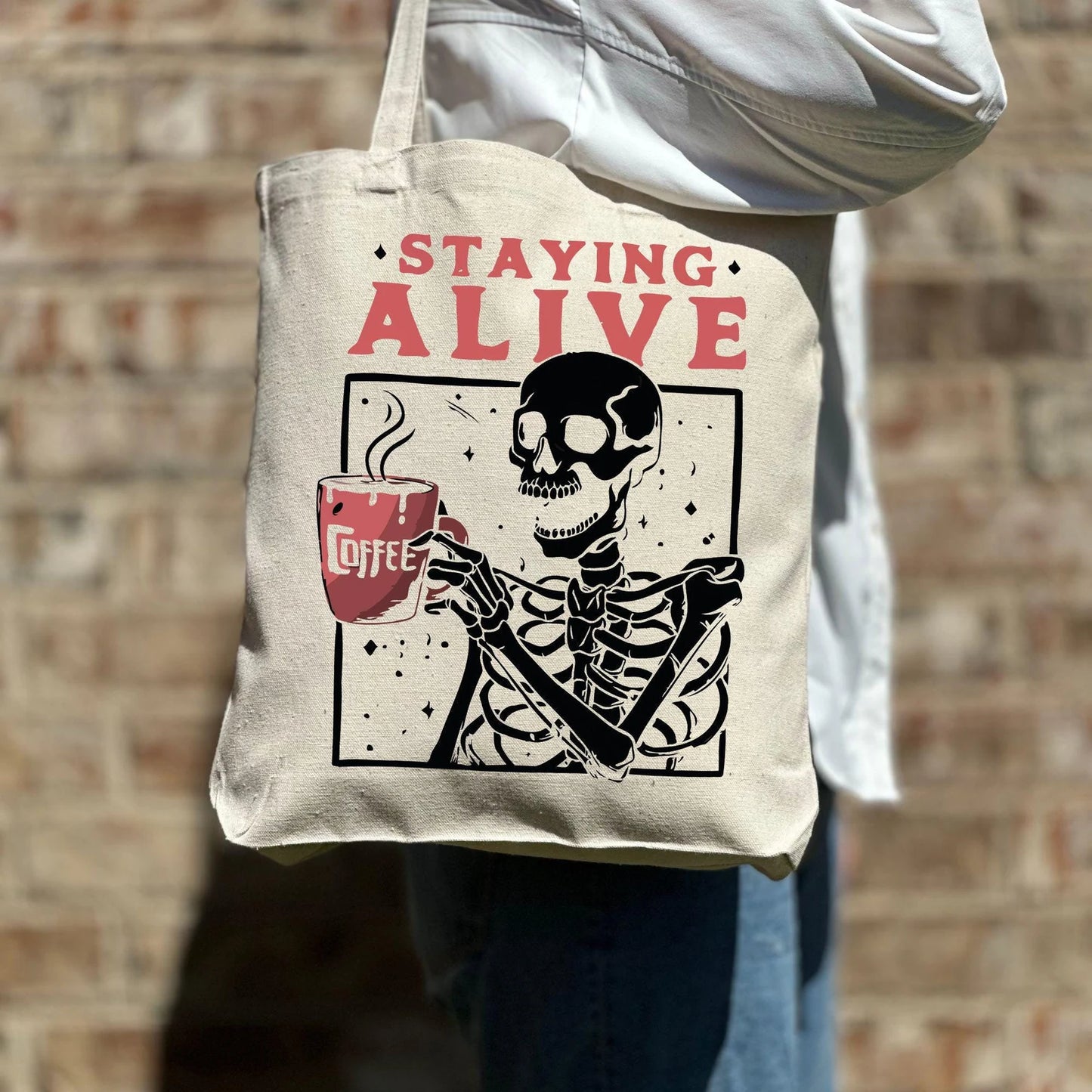 Staying Alive Tote Bag