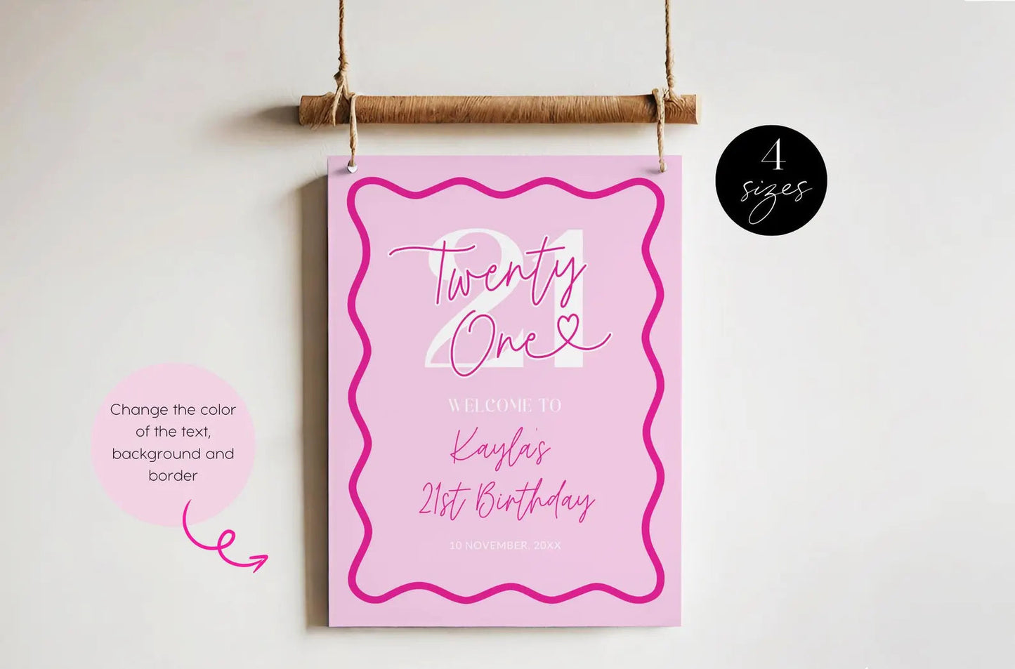 Pink Wavy Welcome Sign 21st Birthday