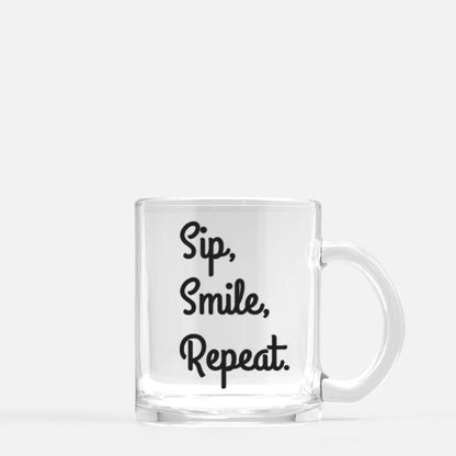 Sip, Smile, Repeat. Personalised Glass Mug